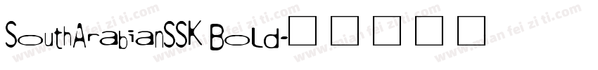 SouthArabianSSK Bold字体转换